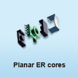 Planar ER Cores